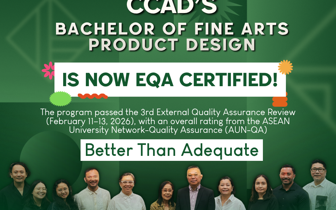 UP Cebu Bachelor of Fine Arts – Product Design Program Passes 3rd External Quality Assurance Review