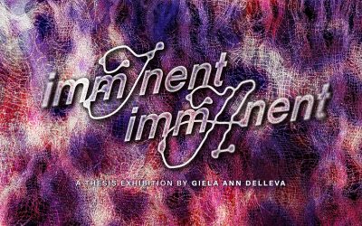 Imminent/Immanent: A UP Cebu Fine Arts – Studio Arts Thesis Exhibition by Giela Ann Delleva