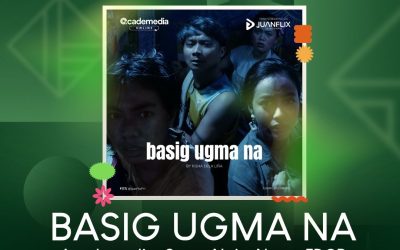 Communication Student Film Basig Ugma Na Streams on FDCP Channel – JuanFlix
